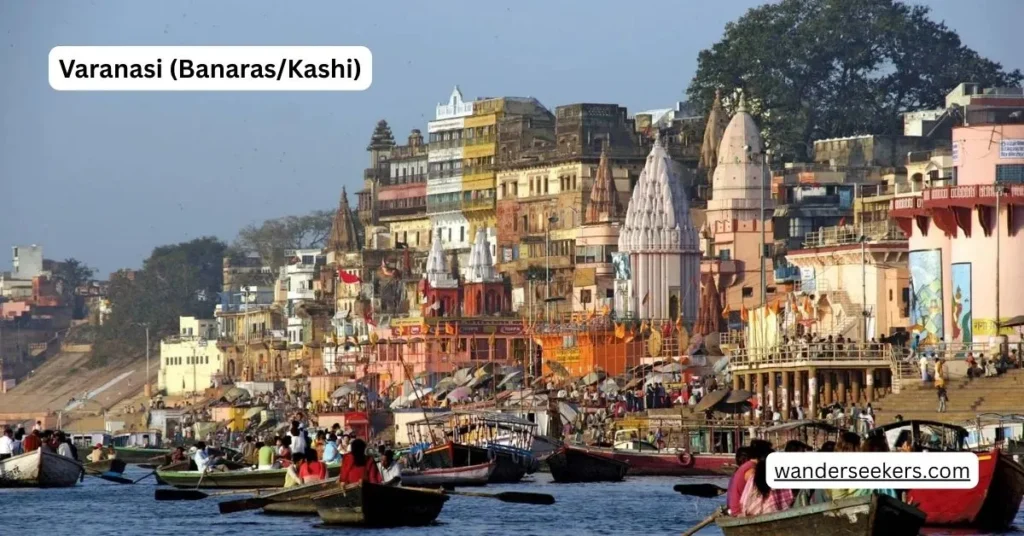 Varanasi (Banaras/Kashi)