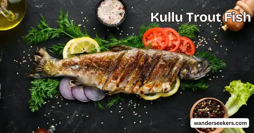 Kullu Trout Fish Himachal Dish
