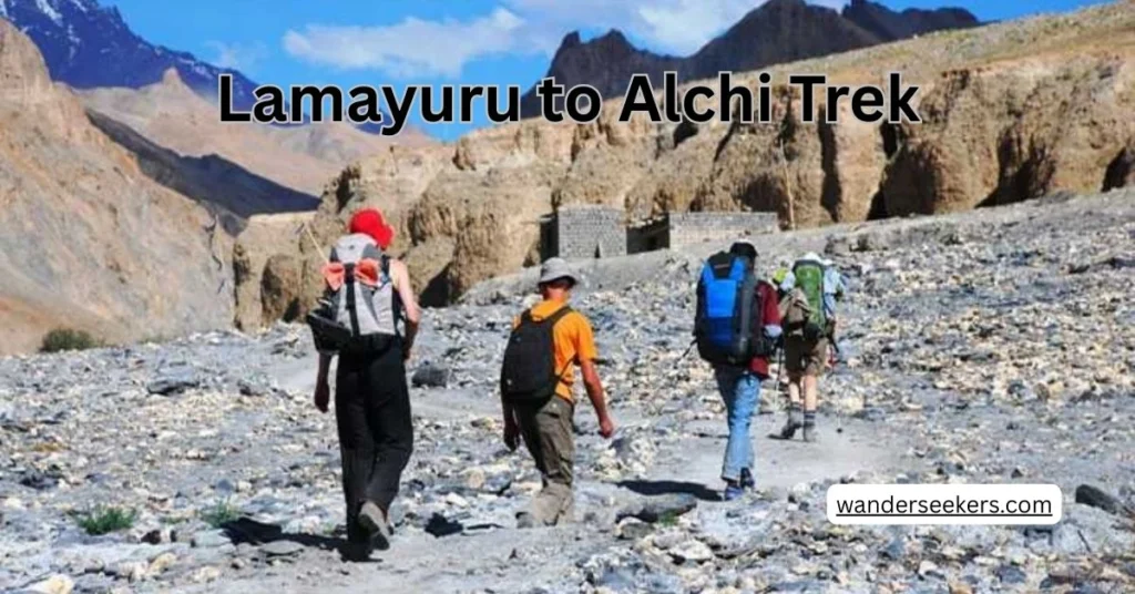 Lamayuru to Alchi Trek