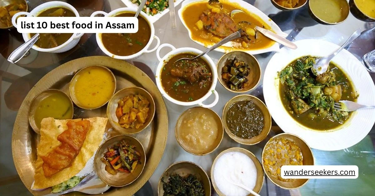 list 10 best food in Assam