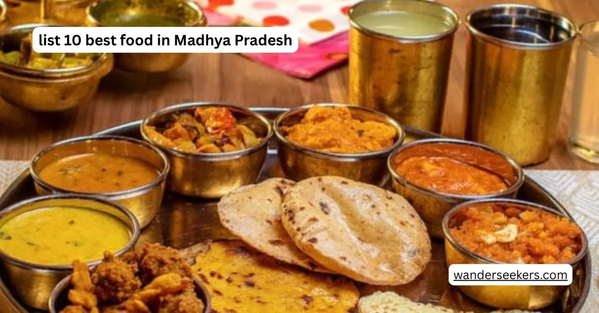 list 10 best food in Madhya Pradesh