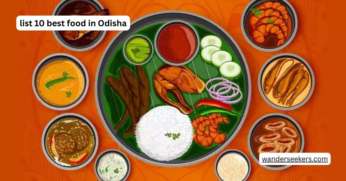 list 10 best food in odisha