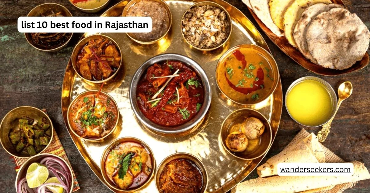 list 10 best food in Rajasthan