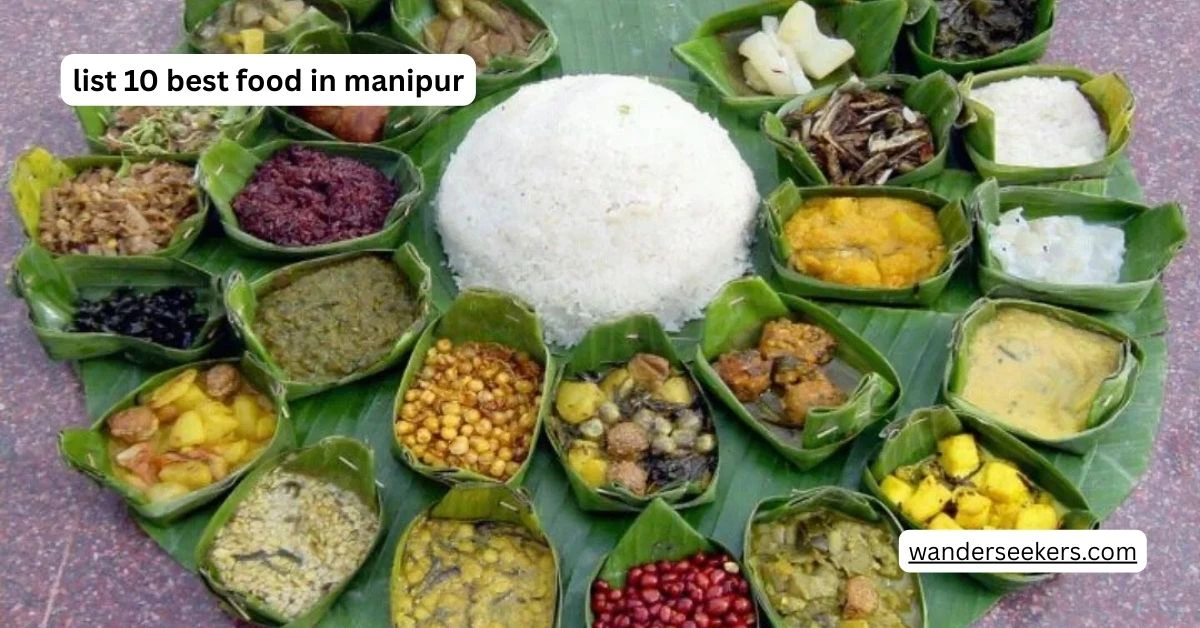 list 10 best food in manipur